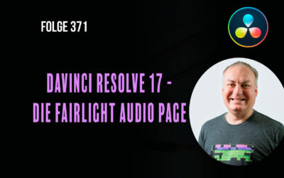 Davinci Resolve 17 – Die Audio Fairlight – Page # Folge 371